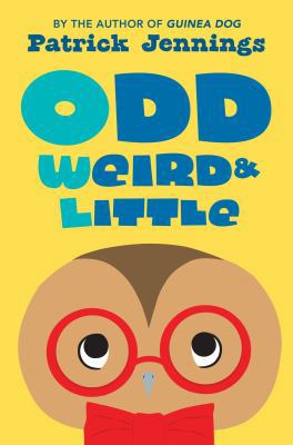 Odd, Weird & Little 1606843745 Book Cover