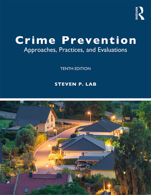 Crime Prevention: Approaches, Practices, and Ev... B08FCNW9G3 Book Cover