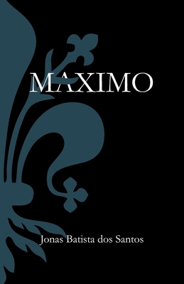 Maximo [Portuguese] B0GQYZKMNV Book Cover