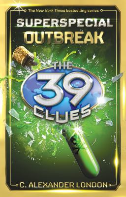 Outbreak (39 Clues: Super Special, Book 1), Vol... 1338037056 Book Cover