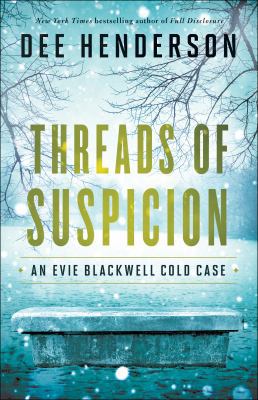 Threads of Suspicion (An Evie Blackwell Cold Case) 0764219987 Book Cover
