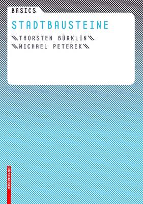 Basics Stadtbausteine [German] 376438459X Book Cover