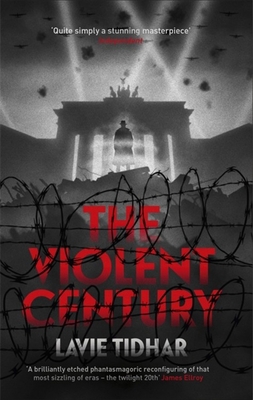 The Violent Century 1444762893 Book Cover