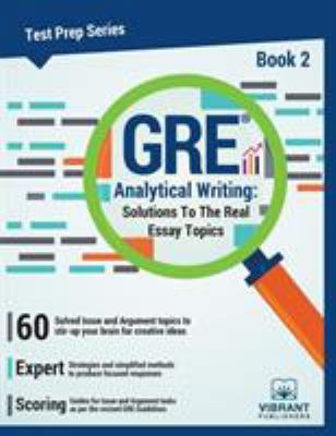 GRE Analytical Writing: Solutions to the Real E... 1946383295 Book Cover