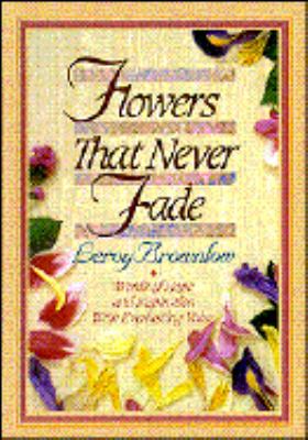 Flowers That Never Fade 0915720000 Book Cover