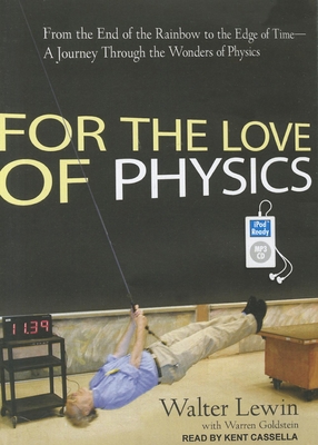 For the Love of Physics: From the End of the Ra... 1452653747 Book Cover