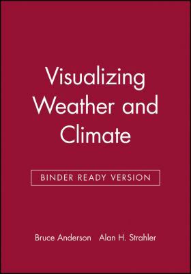 Visualizing Weather and Climate 0470418125 Book Cover