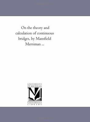 On the theory and Calculation of Continuous Bri... 1425509614 Book Cover