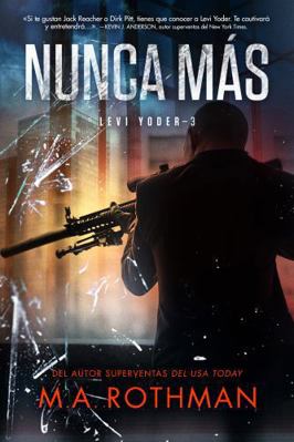 Nunca más (Un thriller de Levi Yoder) (Spanish ... [Spanish] 1960244647 Book Cover