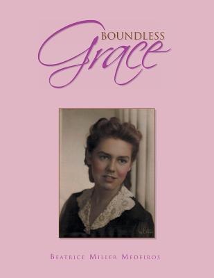 Boundless Grace 1453558888 Book Cover