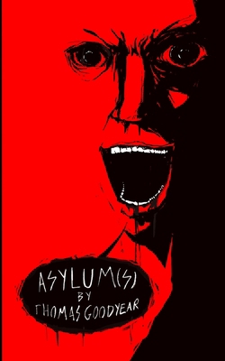Asylum(s) 1919194908 Book Cover