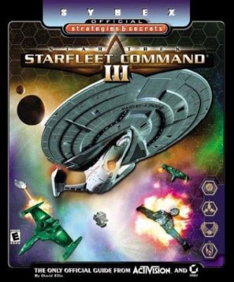 Star Trek Starfleet Command III: Sybex Official... 078214196X Book Cover
