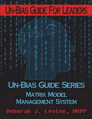 Un-Bias Guide for Leaders: Unconscious Bias & C... 1720853878 Book Cover