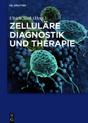 Zelluläre Diagnostik und Therapie [German] 3110344068 Book Cover