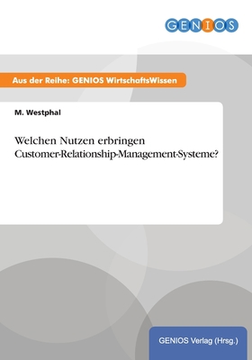 Welchen Nutzen erbringen Customer-Relationship-... [German] 3737931895 Book Cover