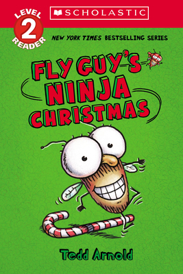 Fly Guy's Ninja Christmas (Scholastic Reader, L... 1338875728 Book Cover