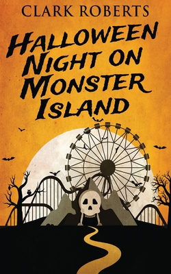 Halloween Night On Monster Island B08QMVBVBD Book Cover