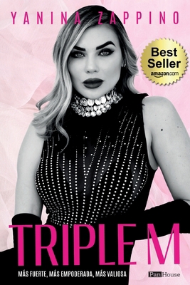 Triple M: Más fuerte, más empoderada, más valiosa [Spanish] 9804372363 Book Cover
