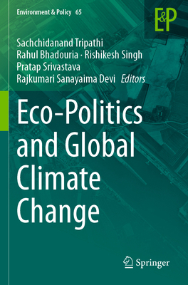 Eco-Politics and Global Climate Change 3031481003 Book Cover