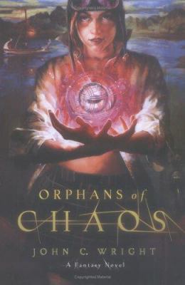 Orphans of Chaos 0765311313 Book Cover