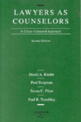 Lawyers as Counselors: A Client-Centered Approach 0314238166 Book Cover