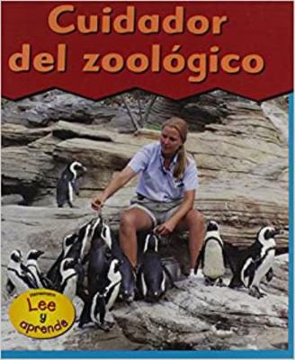 Cuidador del Zoológico [Spanish] 140340383X Book Cover