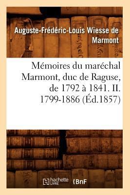 Mémoires Du Maréchal Marmont, Duc de Raguse, de... [French] 2012587887 Book Cover
