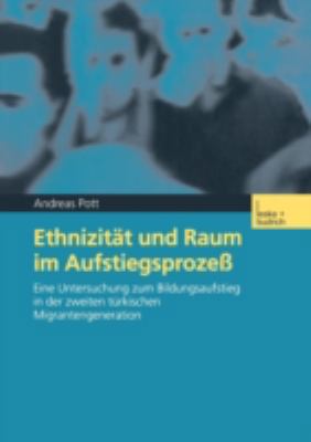 Ethnizität Und Raum Im Aufstiegsprozeß: Eine Un... [German] 381003598X Book Cover