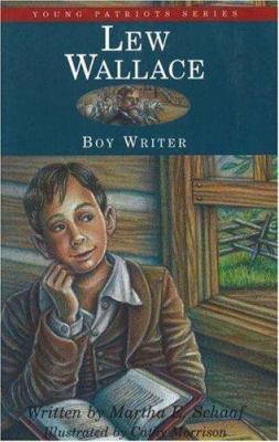 Lew Wallace: Boy Writer 1882859057 Book Cover