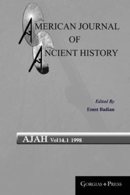 American Journal of Ancient History 14.1 1463206879 Book Cover