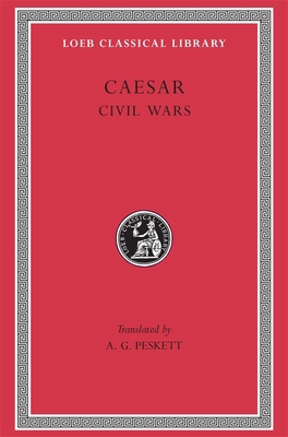 Caesar: Civil Wars 0674990439 Book Cover