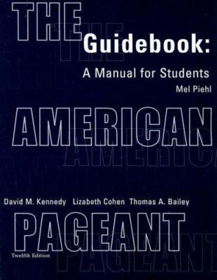 The American Pageant Guidebook: A Manual for St... 0618103554 Book Cover