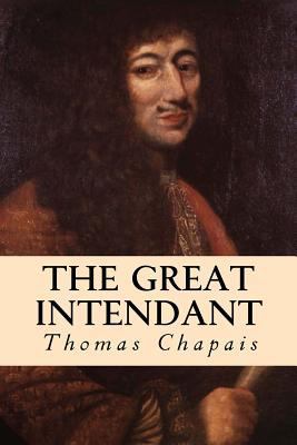 The Great Intendant 1530043433 Book Cover