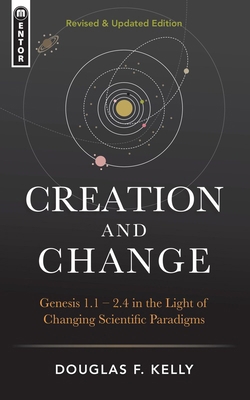 Creation and Change: Genesis 1:1-2:4 in the Lig... 1781919992 Book Cover