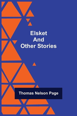 Elsket and Other Stories 9354752144 Book Cover