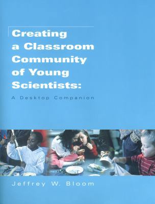 Creating a Classroom Community of Young Scienti... 0772525145 Book Cover