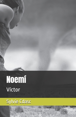 Noemí: Víctor [Spanish] B0CKCGL3TJ Book Cover