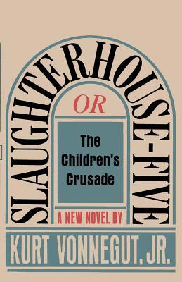 Slaughterhouse-Five, or The Children's Crusade:... 487187916X Book Cover