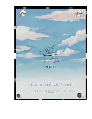 "He Arrived on a Ship" (BOOK 2) B0D965XQDR Book Cover