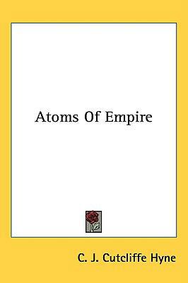 Atoms Of Empire 0548433186 Book Cover