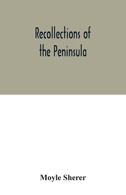 Recollections of the Peninsula 9354033393 Book Cover