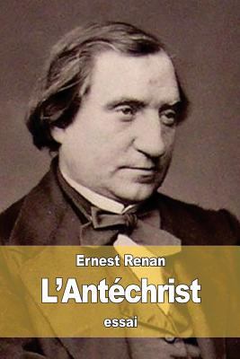 L'Antéchrist [French] 1517574676 Book Cover