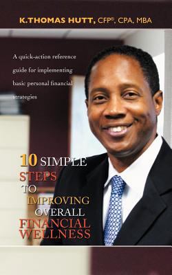 10 Simple Steps to Improving Overall Financial ... 1467037591 Book Cover