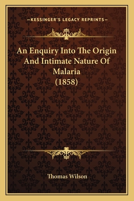 An Enquiry Into The Origin And Intimate Nature ... 1164569546 Book Cover