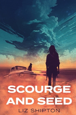 Scourge & Seed B0FVTVCKKR Book Cover