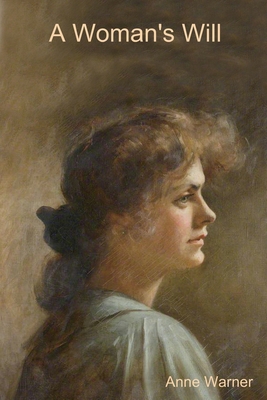 A Woman's Will 1500321443 Book Cover
