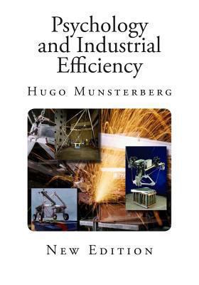 Psychology and Industrial Efficiency 1494771918 Book Cover