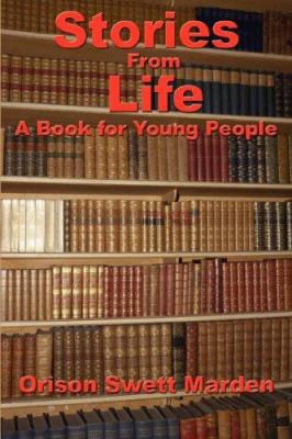 Stories from Life: A Book for Young People 1604590262 Book Cover