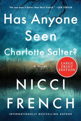 Has Anyone Seen Charlotte Salter? [Large Print] 0063360195 Book Cover