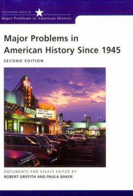 Major Problems in American History Since 1945: ... 0395868505 Book Cover